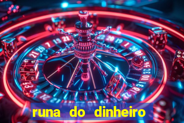 runa do dinheiro como ativar